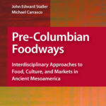 Pre-Columbian Foodways book cover