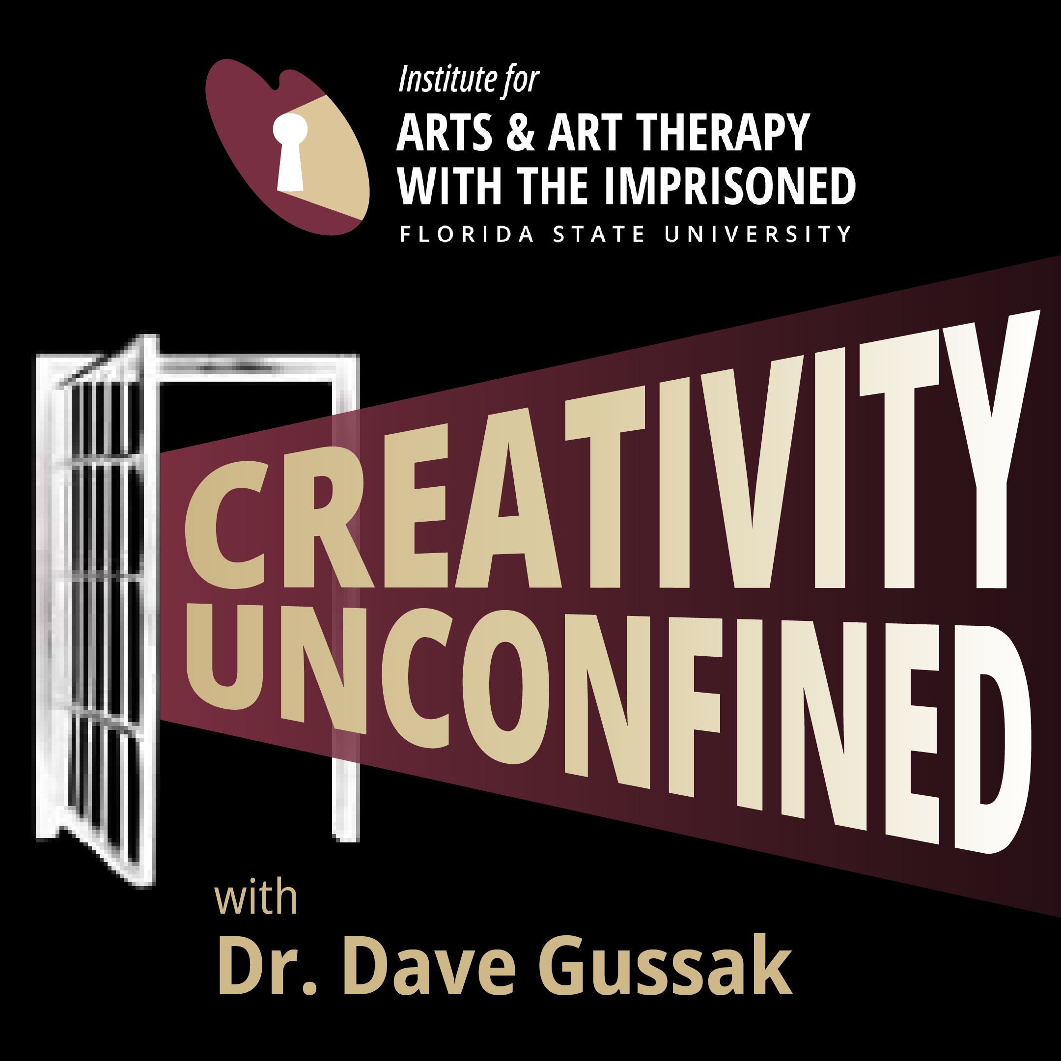 "Creativity Unconfined" with Dr. Dave Gussak"